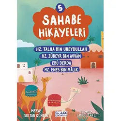 Sahabe Hikayeleri 5. Kitap - Merve Sultan Gündüz - Timaş Gülce Çocuk