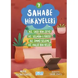 Sahabe Hikayeleri 7. Kitap - Merve Sultan Gündüz - Timaş Gülce Çocuk