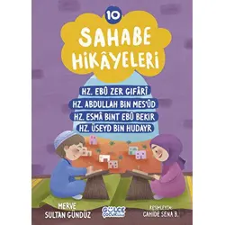 Sahabe Hikayeleri 10. Kitap - Merve Sultan Gündüz - Timaş Gülce Çocuk