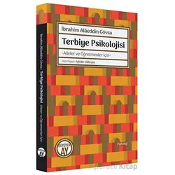 Terbiye Psikolojisi - İbrahim Alaeddin Gövsa - Büyüyen Ay Yayınları