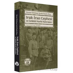 Irak-İran Cephesi ve İstiklal Harbi Hatıraları - Şevki Baslo Bey - Büyüyen Ay Yayınları