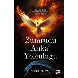 Zümrüdü Anka Yolculuğu - Neslihan Taş - Az Kitap