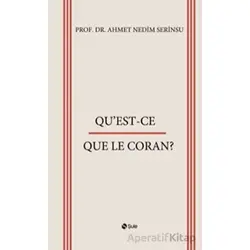 QuEst - Ce - Quele Le Coran? - Ahmet Nedim Serinsu - Şule Yayınları
