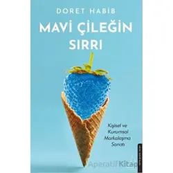Mavi Çileğin Sırrı - Doret Habib - Destek Yayınları