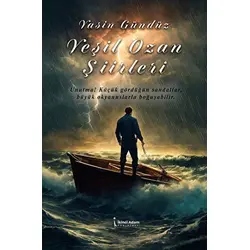 Yeşil Ozan Şiirleri - Yasin Gündüz - İkinci Adam Yayınları