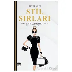 Stil Sırları - Betül Usta - Siyah Beyaz Yayınları