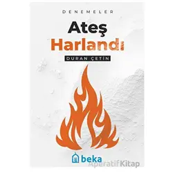 Ateş Harlandı - Duran Çetin - Beka Yayınları