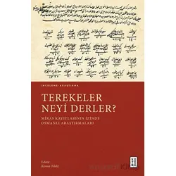 Terekeler Neyi Derler? - Kenan Yıldız - Ketebe Yayınları