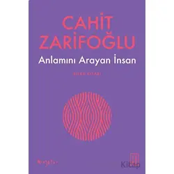 Anlamını Arayan İnsan - Rilke Kitabı - Cahit Zarifoğlu - Ketebe Yayınları