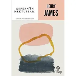 Aspern’in Mektupları - Henry James - Sia Kitap