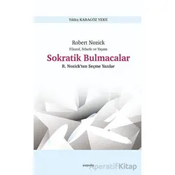Filozof, Felsefe ve Yaşam Sokratik Bulmacalar - Yıldız Karagöz Yeke - Araştırma Yayınları