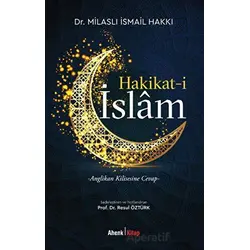 Hakikat-i İslam - Milaslı İsmail Hakkı - Ahenk Kitap