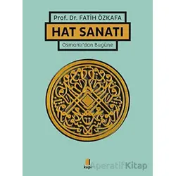Hat Sanatı - Fatih Özkafa - Kapı Yayınları