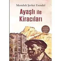 Ayaşlı İle Kiracıları - Memduh Şevket Esendal - Kapı Yayınları