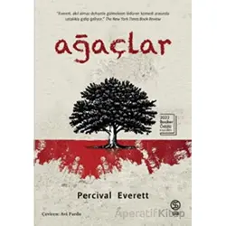 Ağaçlar - Percival Everett - Sia Kitap