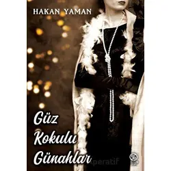 Güz Kokulu Günahlar - Hakan Yaman - Sia Kitap