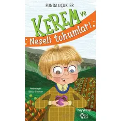 Kerem ve Neşeli Tohumları - Funda Uçuk Er - ÇokÇocuk Kitap