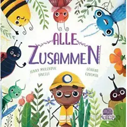 Alle Zusammen - Jenny Molendyk Divleli - Karavan Çocuk Yayınları