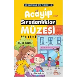 Bizim Çocuklar İçin Psikoloji 2 – Acayip Sıradanlıklar Müzesi - Hatice Öztürk - Mecaz Çocuk