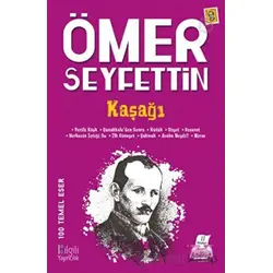 Kaşağı - Ömer Seyfettin - Bilgili Yayınları