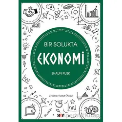 Bir Solukta Ekonomi - Shaun Rusk - Say Yayınları