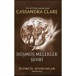 Düşmüş Melekler Şehri - Cassandra Clare - Artemis Yayınları