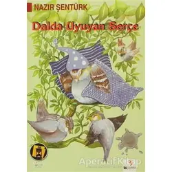 Dalda Uyuyan Serçe - Nazır Şentürk - Bu Yayınevi