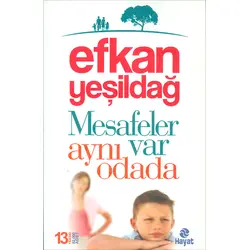 Mesafeler Var Aynı Odada - Efkan Yeşildağ - Hayat Yayınları