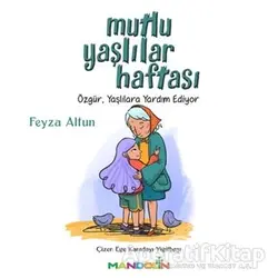 Mutlu Yaşlılar Haftası - Feyza Altun - Mandolin Yayınları