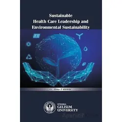 Sustainable Health Care Leadership and Environmental Sustainability