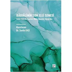 Bâbialinin Son Elli Senesi - Tevfik Evci - Gazi Kitabevi