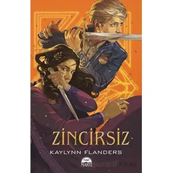 Zincirsiz - Kaylynn Flanders - Martı Yayınları
