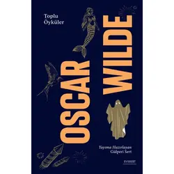 Toplu Öyküler - Oscar Wılde - Everest Yayınları