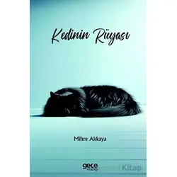 Kedinin Rüyası - Mihre Akkaya - Gece Kitaplığı