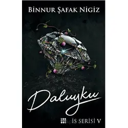 Daluyku – İs Serisi 5 - Binnur Şafak Nigiz - Dokuz Yayınları