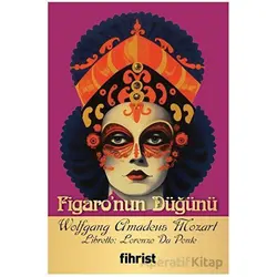 Figaro’nun Düğünü - Wolfgang Amadeus Mozart - Fihrist Kitap