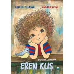 Eren Kuş - Fadime Oğul - Luna Çocuk Yayınları