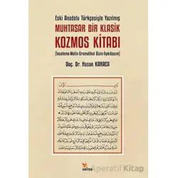 Eski Anadolu Türkçesiyle Yazılmış Muhtasar Bir Klasik Kozmos Kitabı