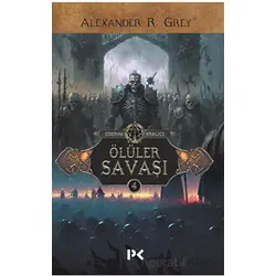 Ölüler Savaşı - Alexander R. Grey - Profil Kitap