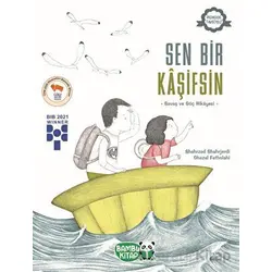 Sen Bir Kaşifsin - Shahrzad Shahrjerdi - Bambu Kitap