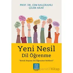 Yeni Nesil Dil Öğrenme - Çilem Akar - Altın Kitaplar