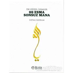En Güzel İsimler 99 Esma Sonsuz Mana - Fatma Bayram - Diyanet İşleri Başkanlığı