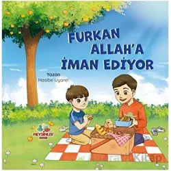 Furkan Allah’a İman Ediyor - Hasibe Uyarel - Mevsimler Kitap