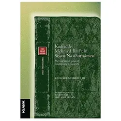 Kadızade Mehmed İlmi’nin Siyasi Nasihatnamesi - Kadızade Mehmed İlmi - Klasik Yayınları