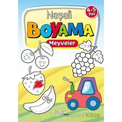 4-5 Yaş Neşeli Boyama Meyveler - Buçe Dayı - Pinokyo Yayınları