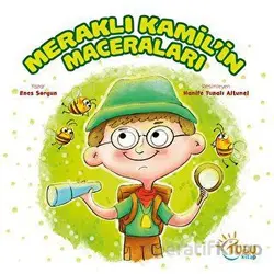 Meraklı Kamil’in Maceraları - Enes Sorgun - Tulu Kitap