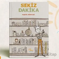 Sekiz Dakika - Ayşegül Sözen Dağ - Tulu Kitap