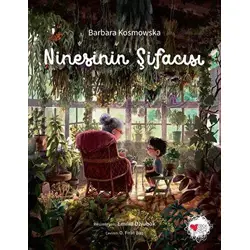 Ninesinin Şifacısı - Barbara Kosmowaka - Can Çocuk Yayınları