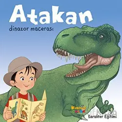 Atakan Dinazor Macerası - Seda Darcan Çiftçi - Kaknüs Yayınları