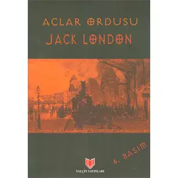 Açlar Ordusu - Jack London - Yalçın Yayınları